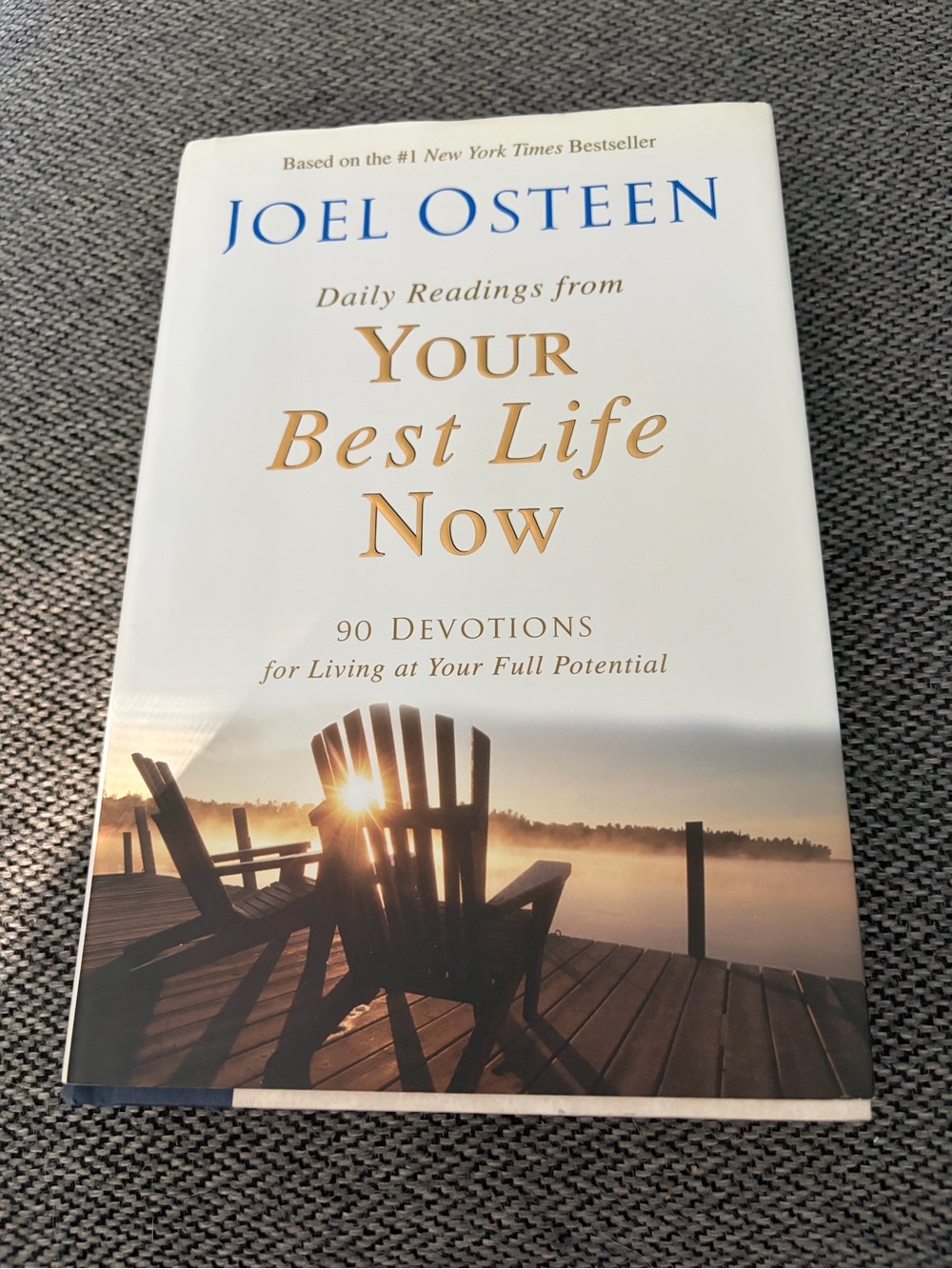 Daily Readings From Your Best Life Now Hardcover Book